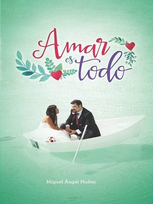 cover image of Amar es todo